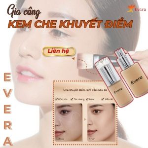 Dịch vụ gia công kem che khuyết điểm Evera