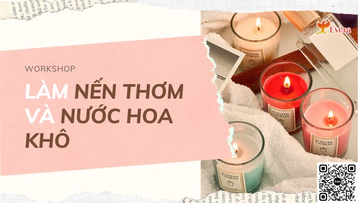 workshop làm nến thơm và nước hoa tại Evera