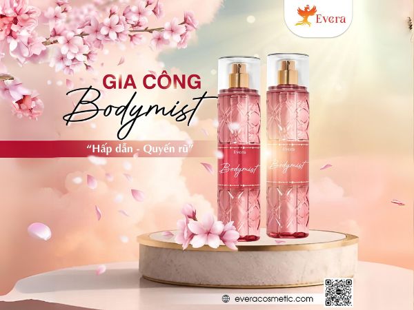 Gia công body mist