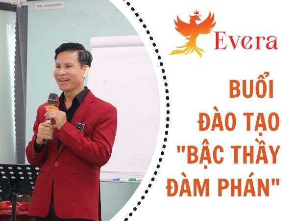 buoi dao tao bac thay dam phan cho nhan vien cua evera 2062024