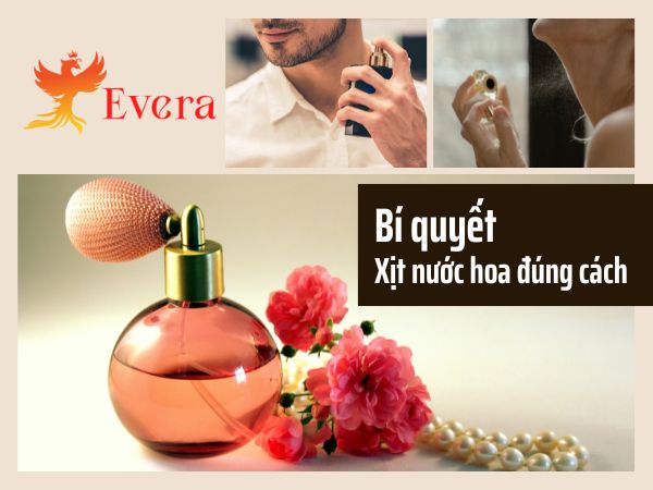 Bí quyết xịt nước hoa đúng cách