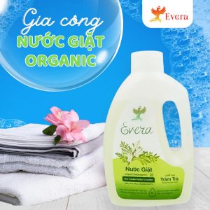 Gia công nước giặt organic Evera