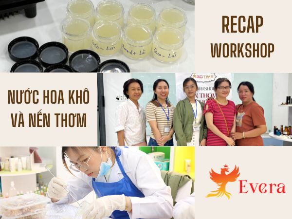 Recap Workshop “Nước hoa khô và nến thơm 3-8” - Evera