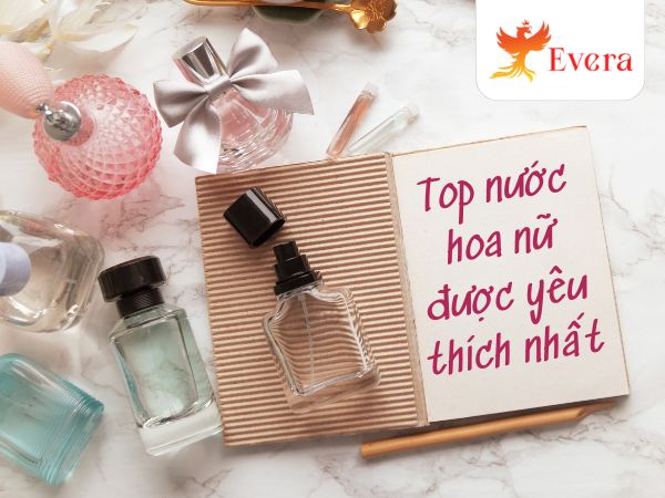 top 10 nước hoa nữ được yêu thích nhất