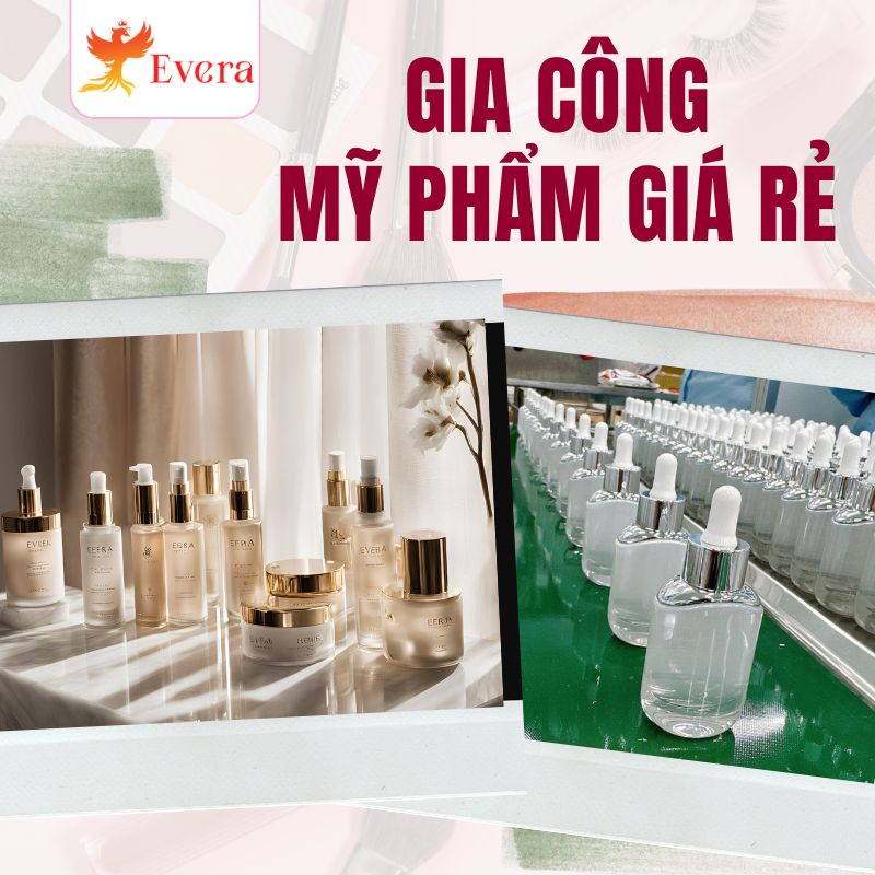 Gia công mỹ phẩm giá rẻ